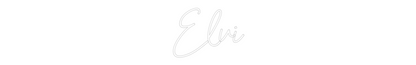 NEONSIGN: Elvi