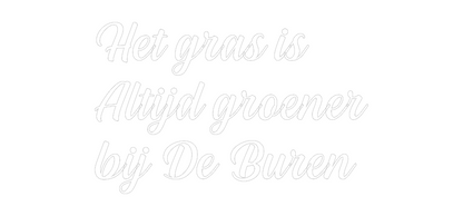 NEONSIGN: Het gras is ...
