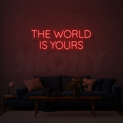 The world is yours