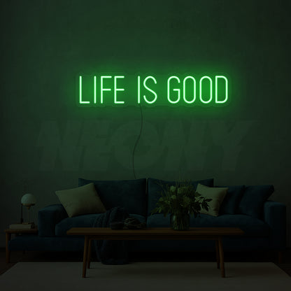 Life is good
